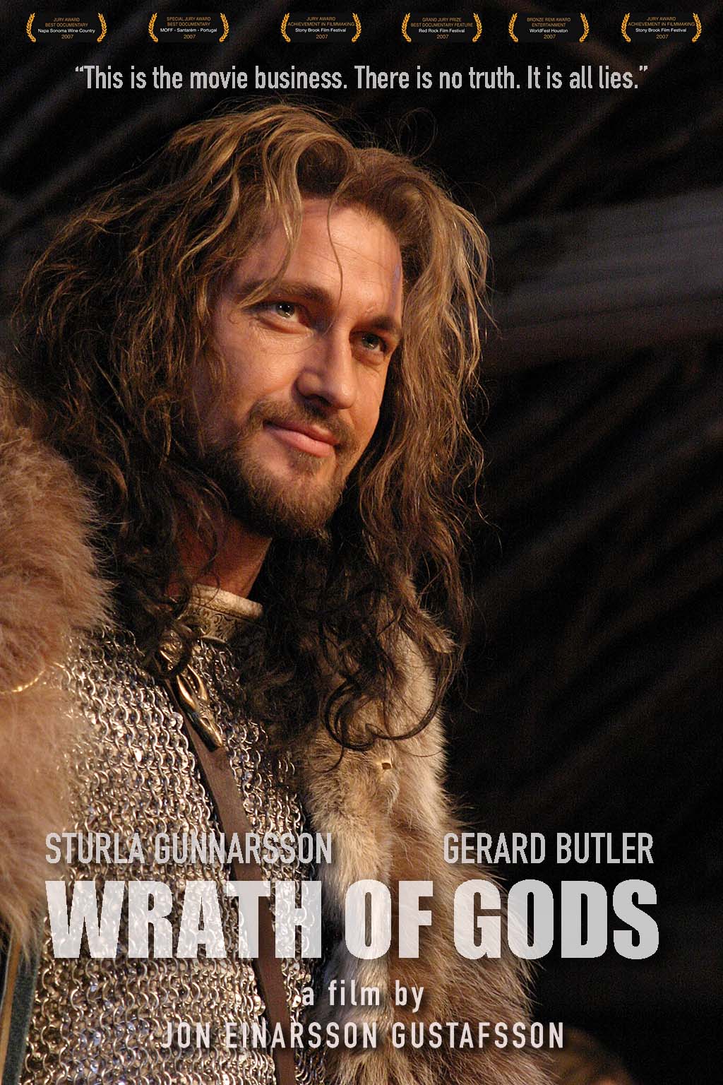 Wrath of Gods. A documentary with Gerard Butler and Sturla Gunnarsson.